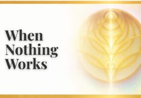 When Nothing Works" text with golden design.